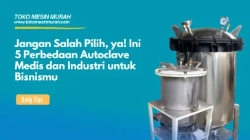 perbedaan autoclave