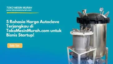 harga autoclave terjangkau
