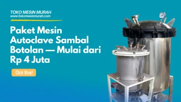 Paket Mesin Autoclave Sambal Botolan
