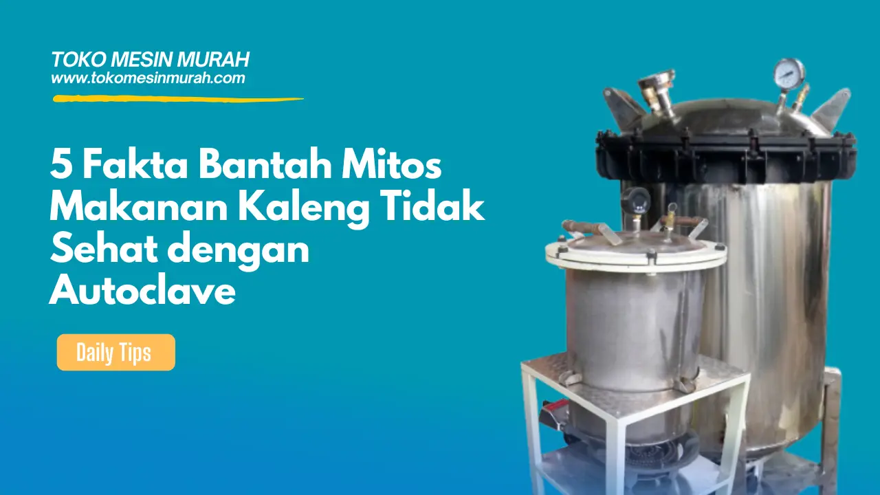 Mitos Makanan Kaleng Tidak Sehat