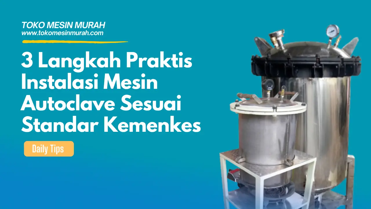 Instalasi Mesin Autoclave