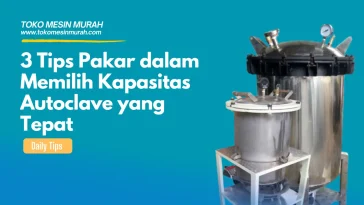 Kapasitas Autoclave