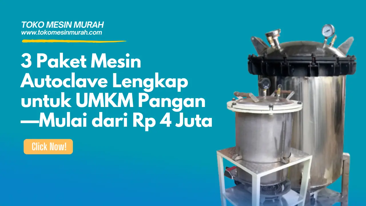 Paket Mesin Autoclave Lengkap