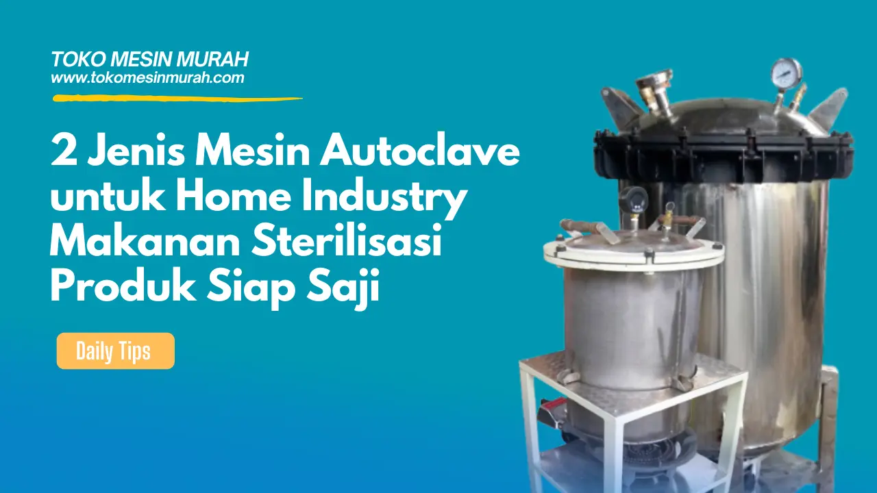 Sterilisasi Produk Siap Saji