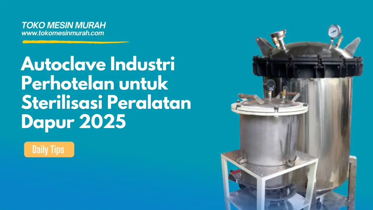 Autoclave Industri Perhotelan