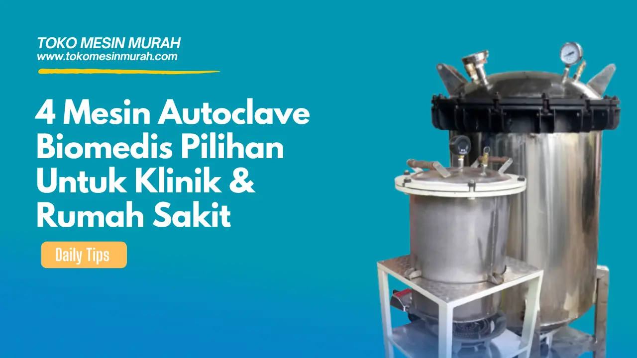 Mesin Autoclave Biomedis