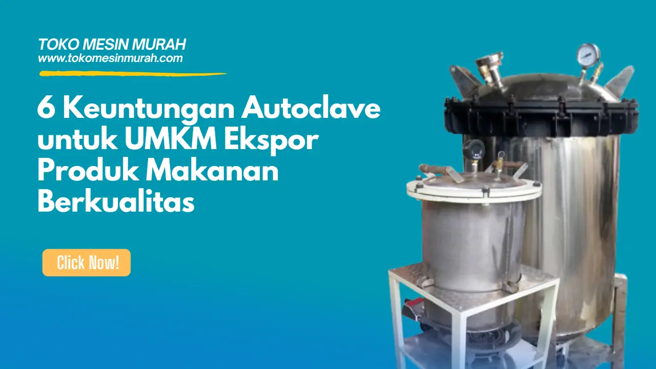 Autoclave untuk UMKM