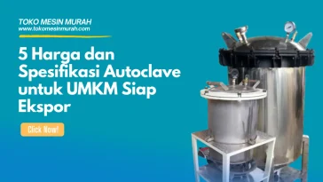 Autoclave untuk UMKM Siap Ekspor