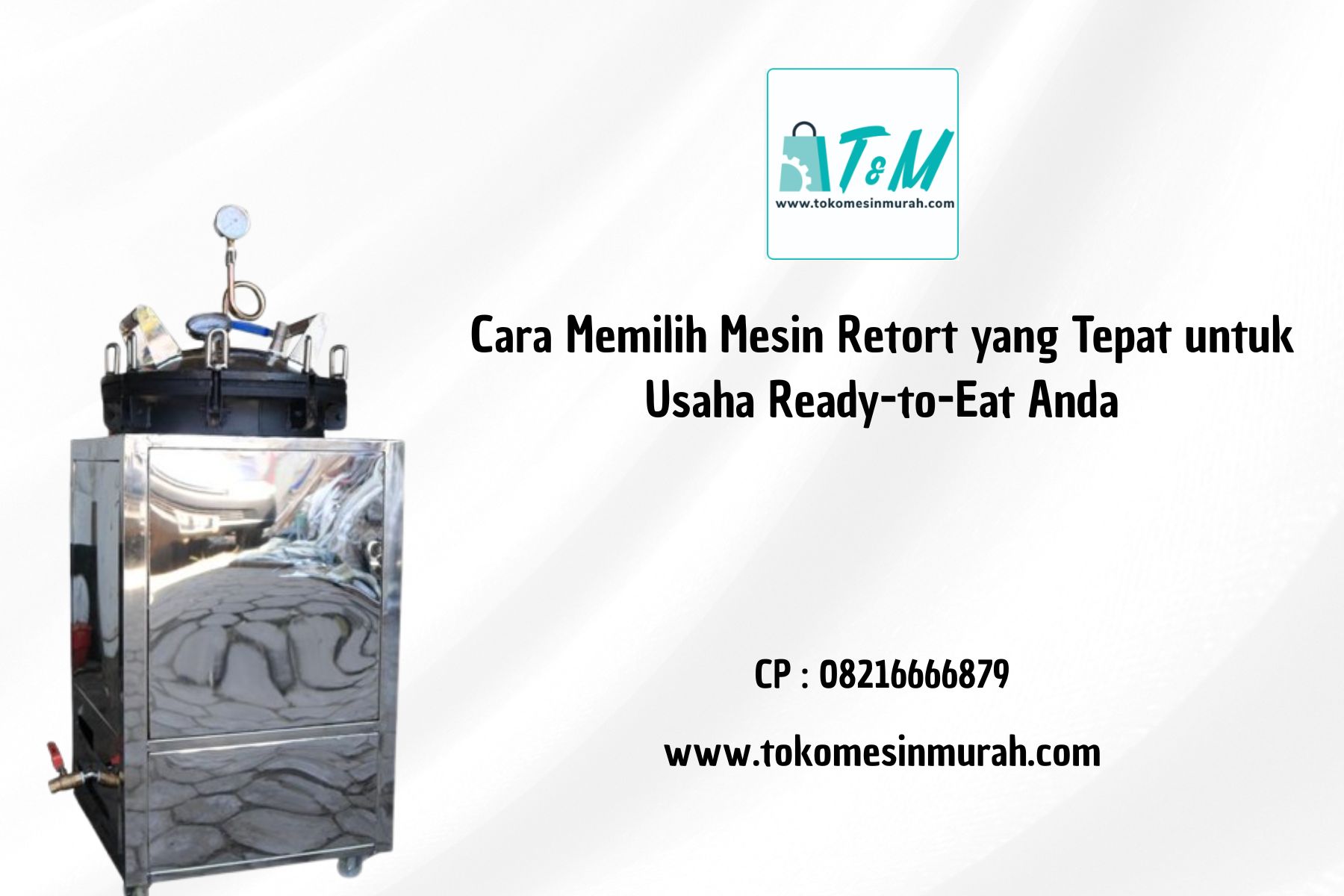 Mesin Retort yang Tepat