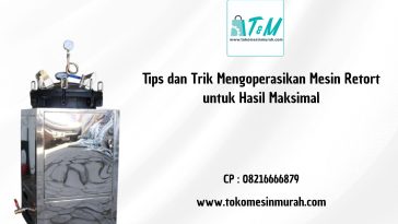 Mengoperasikan Mesin Retort