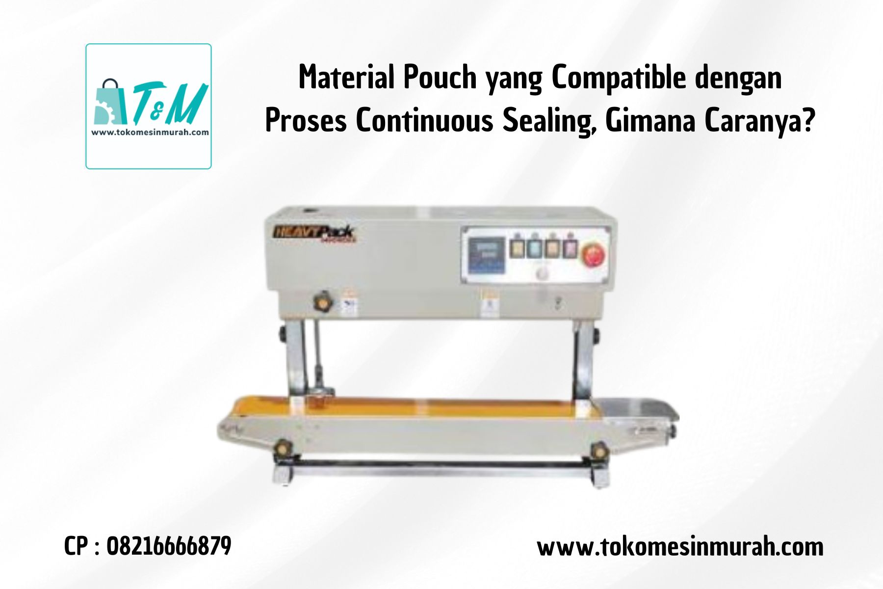 Material Pouch yang Compatible dengan Proses Continuous Sealing