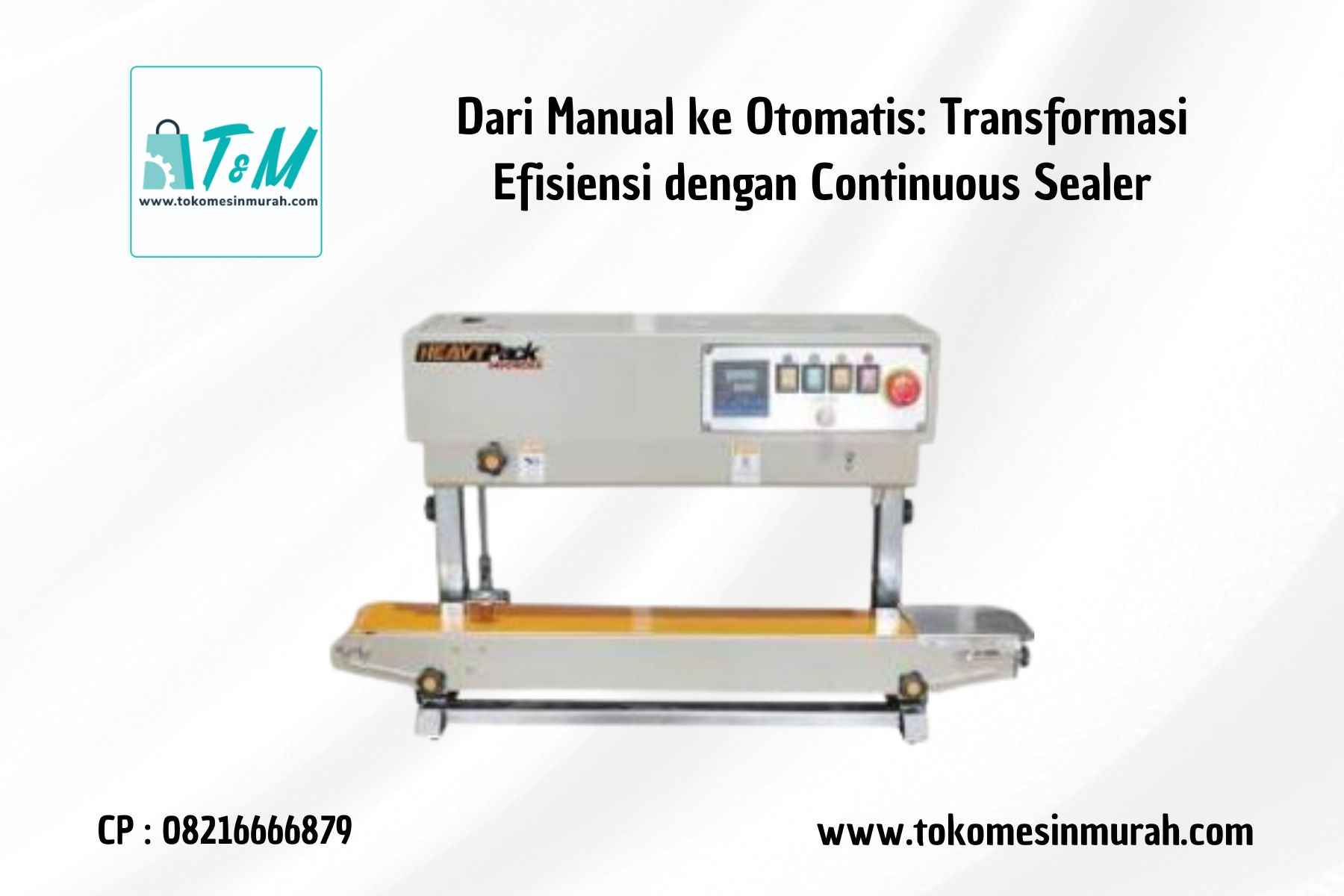 Transformasi Efisiensi dengan Continuous Sealer