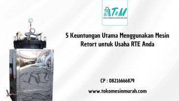Mesin Retort untuk Usaha
