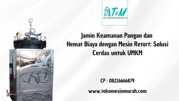 Mesin Retort Jamin Keamanan Pangan