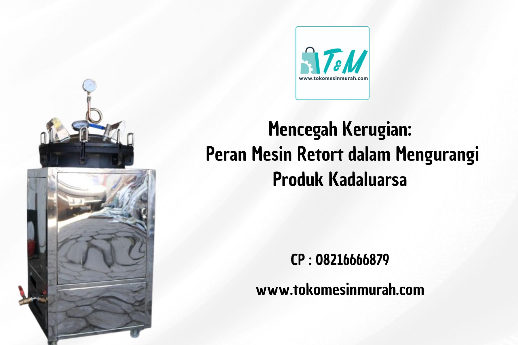Mesin Retort dalam Mengurangi Produk Kadaluarsa