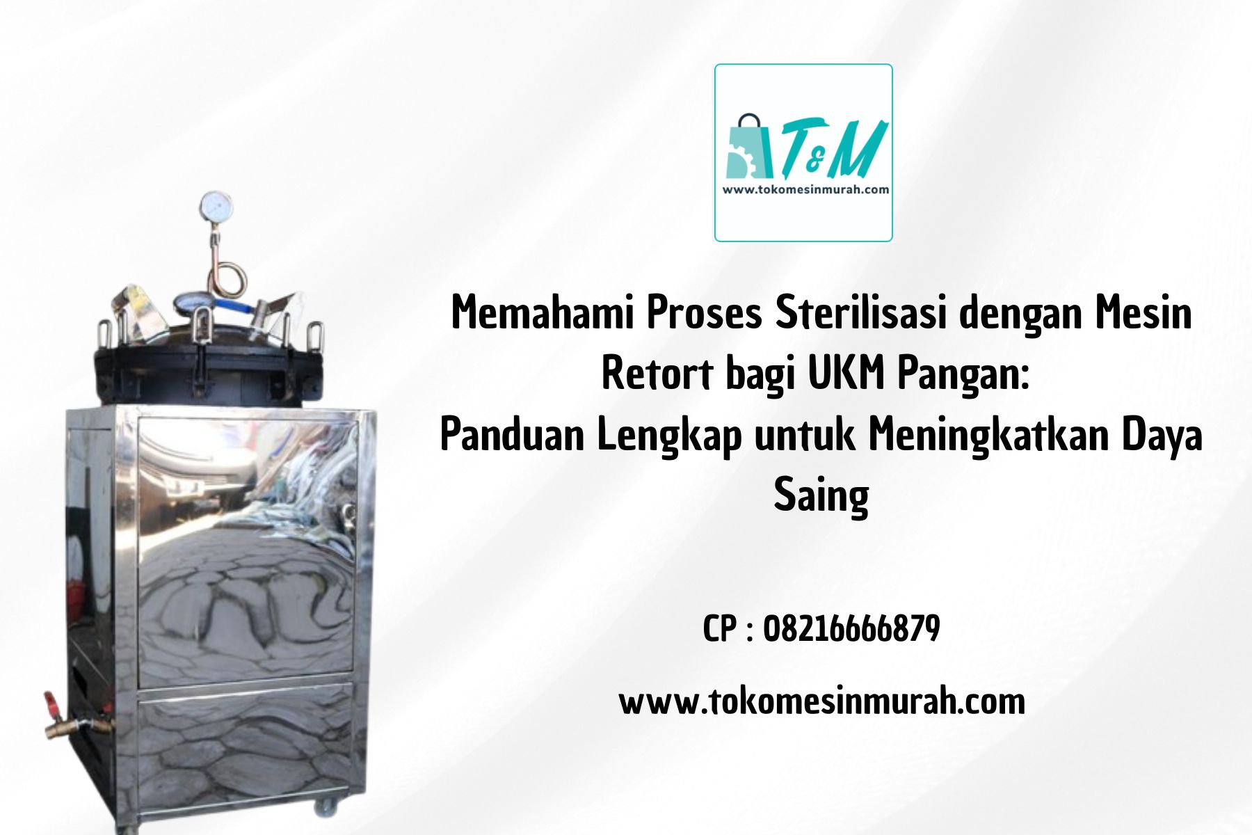Proses Sterilisasi dengan Mesin Retort