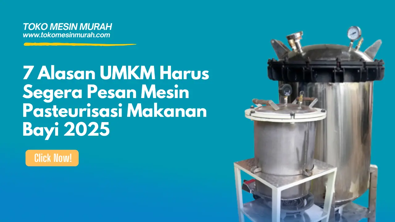 Pesan Mesin Pasteurisasi Makanan Bayi