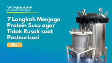 Menjaga Protein Susu