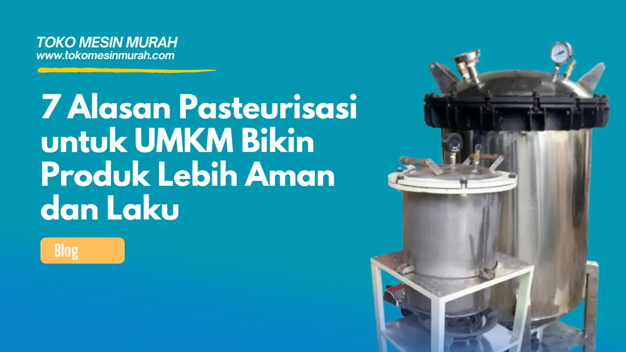 Pasteurisasi untuk UMKM