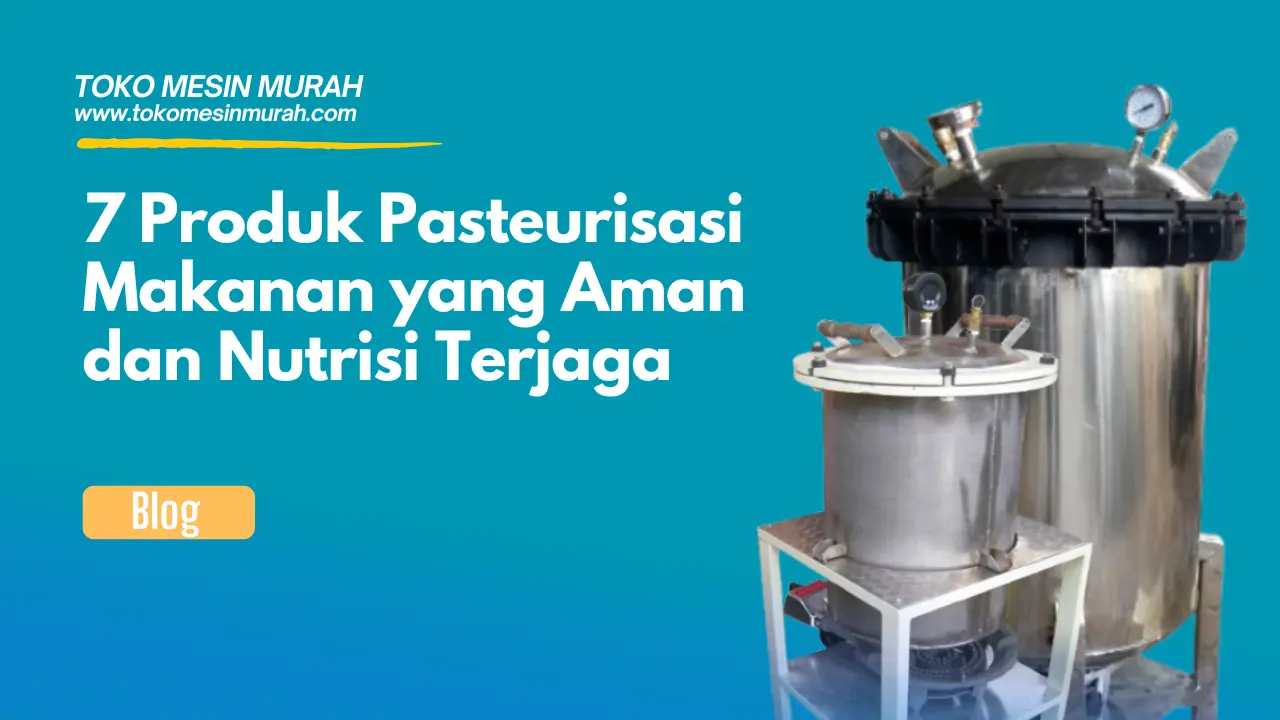 Pasteurisasi Makanan