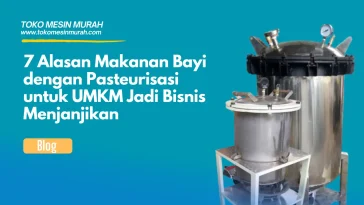 Makanan Bayi dengan Pasteurisasi