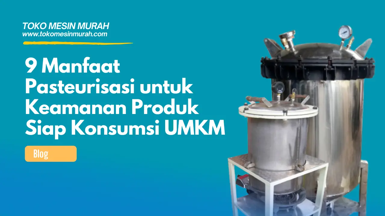 Manfaat Pasteurisasi