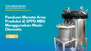 panduan menata area sppg mbg dengan mesin otomatis