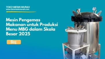 mesin pengemas makanan menum mbg skala besar 2025