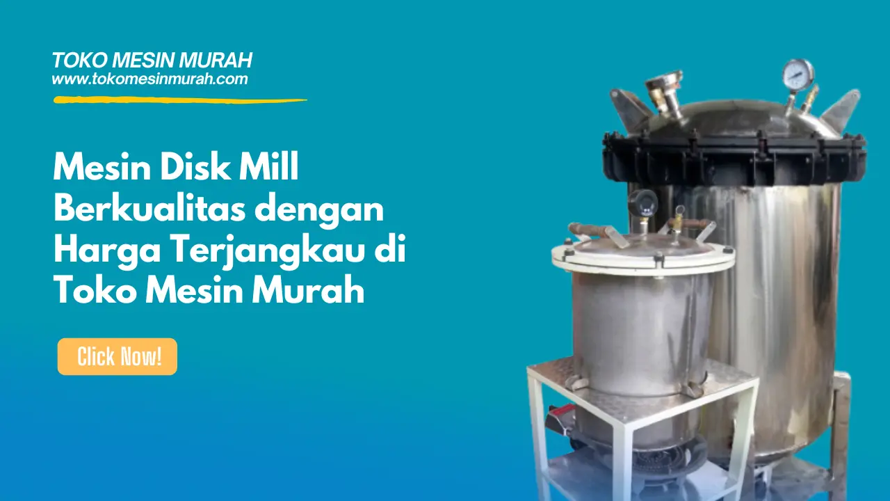 mesin disk mill berkualitas