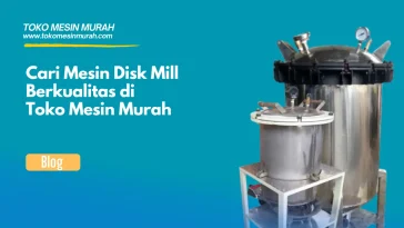cari mesin dusk mill berkualitas di toko mesin murah
