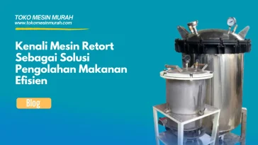 mesin retort solusi pengolahan makanan