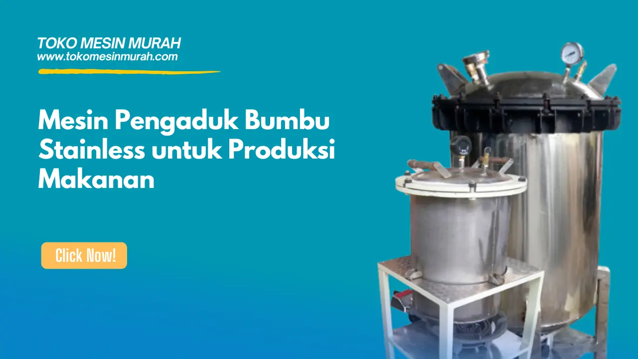 mesin pengaduk bumbu stainless