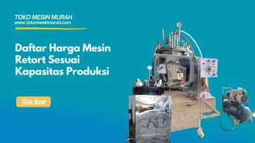 daftar harga mesin retort sesuai produksi