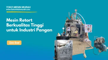 Mesin Retort Berkualitas Tinggi untuk Industri Pangan