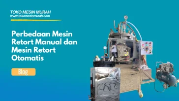 perbedaan mesin retort