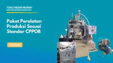 Paket Peralatan Produksi Sesuai Standar CPPOB