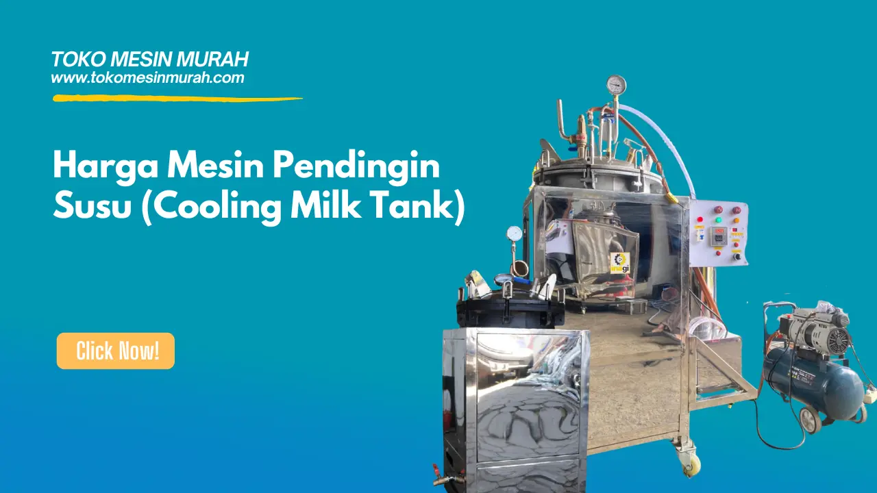 Harga Mesin Pendingin Susu