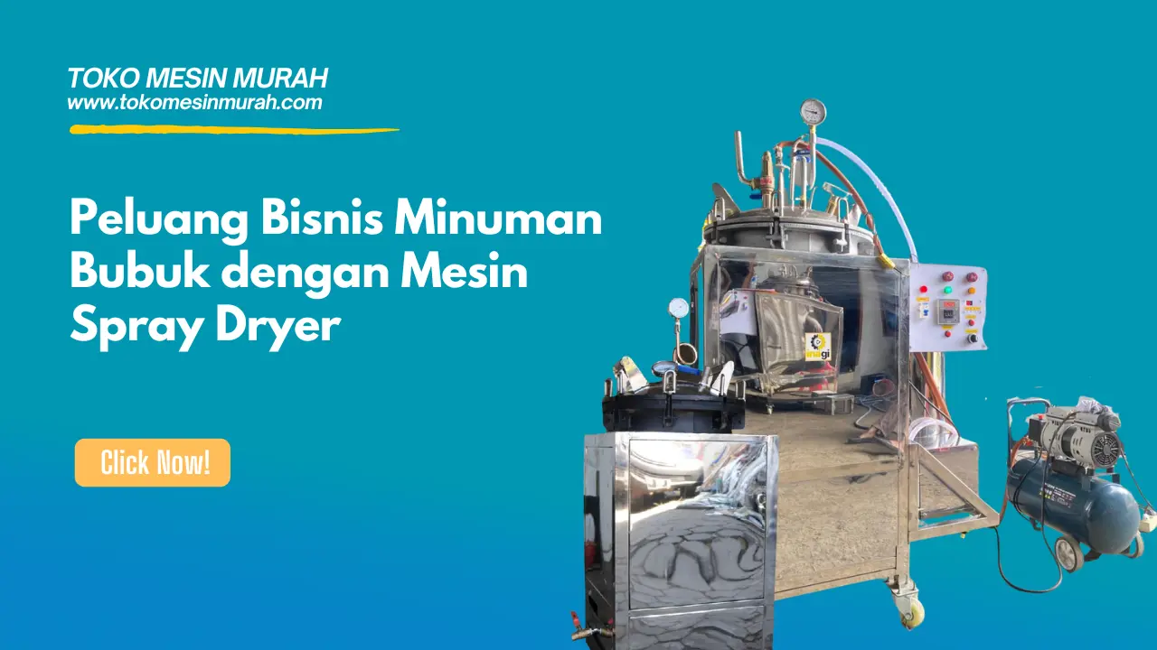Peluang Bisnis Minuman Bubuk dengan Mesin Spray Dryer