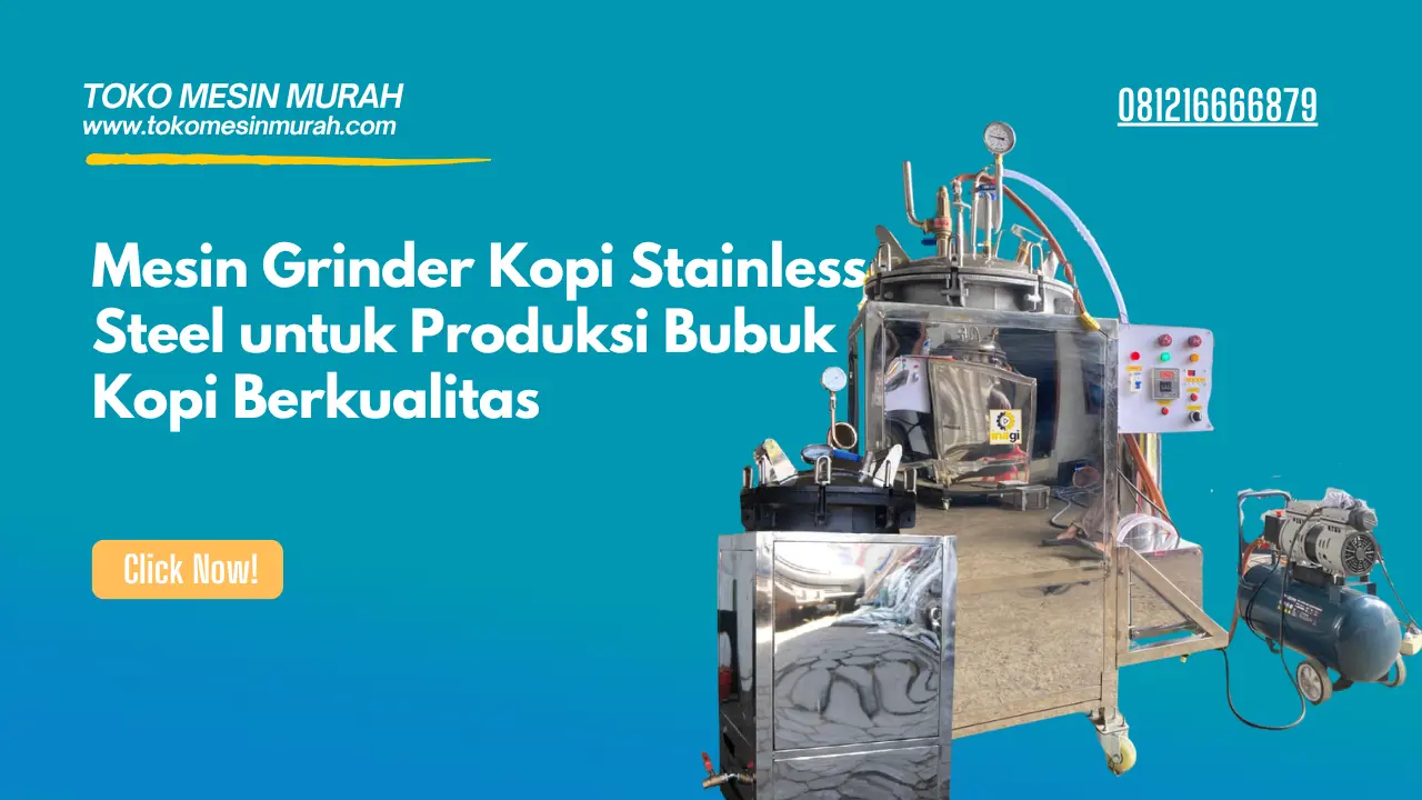 Mesin Grinder Kopi Stainless Steel untuk Produksi Bubuk Kopi Berkualitas
