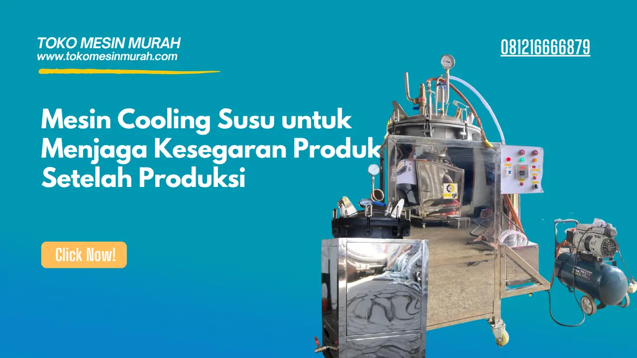 Mesin Cooling Susu