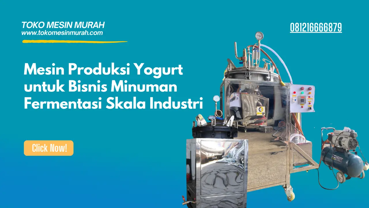 mesin produksi yogurt
